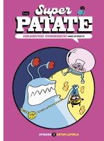 Superpatate 13 - Grabuge cosmique -Épisode 3-Dans les égouts