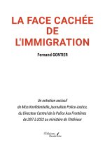La face cachée de l'immigration