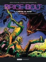 BRICE BOLT : 2. L'EMPIRE DE SATAN