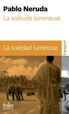LA SOLITUDE LUMINEUSE / LA SOLEDAD LUMINOSA