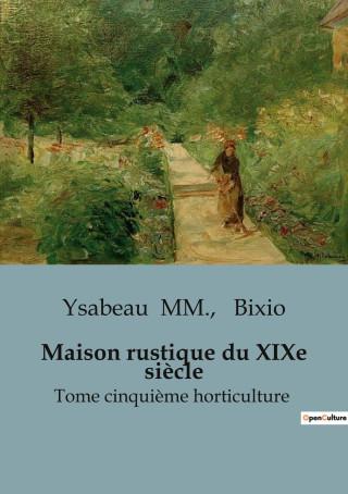 MAISON RUSTIQUE DU XIXE SIECLE