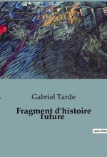 FRAGMENT D HISTOIRE FUTURE