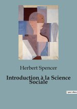INTRODUCTION A SCIENCE SOCIALE