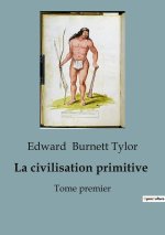 CIVILISATION PRIMITIVE