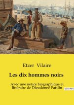 DIX HOMMES NOIRS