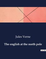 THE ENGLISH AT THE NORTH POLE
