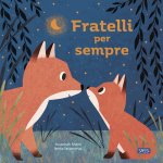 Fratelli per sempre. Picture books