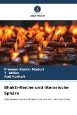 Bhakti-Reiche und literarische Sphäre