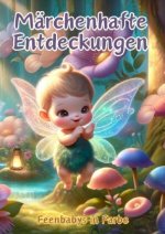 Märchenhafte Entdeckungen