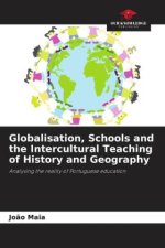 Globalisation, Schools and the Intercultural Teaching of History and Geography