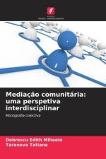 Mediação comunitária: uma perspetiva interdisciplinar