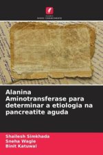 Alanina Aminotransferase para determinar a etiologia na pancreatite aguda