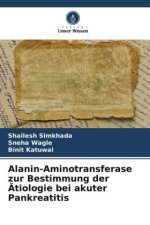 Alanin-Aminotransferase zur Bestimmung der Ätiologie bei akuter Pankreatitis