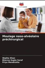 Moulage naso-alvéolaire préchirurgical