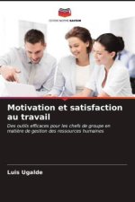 Motivation et satisfaction au travail