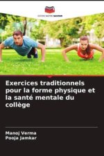 Exercices traditionnels pour la forme physique et la santé mentale du collège