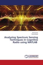 Analyzing Spectrum Sensing Techniques in Cognitive Radio using MATLAB