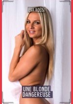 Une Blonde Dangereuse