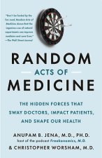 RANDOM ACTS OF MEDICINE
