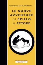 nuove avventure di Spillo & Ettore