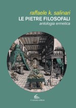 pietre filosofali. Antologia ermetica