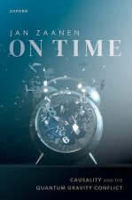 On Time Causality and the Quantum Gravity Conflict (Hardback)