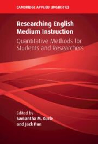 Researching English Medium Instruction (Samantha M. Curle,Jack Pun)(Brožovaná)