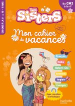 LES SISTERS - Mon cahier de vacances 2024 - CM2 / 6e