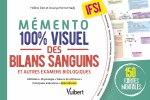 Mémento 100% visuel des bilans sanguins IFSI