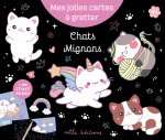Chats mignons - Mes jolies cartes à gratter