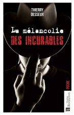 La melancolie des incurables