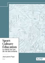 Sport ? Culture ? Éducation