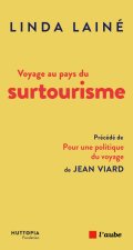 Surtourisme - Des problèmes aux solutions