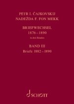 P. I. Tchaïkovski et N. von Meck / Petr I. Cajkovskij und Nadezda F. fon Mekk. Briefwechsel in drei Bänden