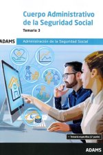 CUERPO ADMINISTRATIVO DE LA SEGURIDAD SOCIAL.TEMARIO 3