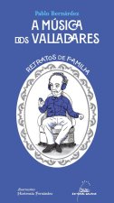 A MUSICA DOS VALLADARES RETRATOS DE FAMILIA