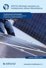 UF0152.MONTAJE MECANICO INSTALACIONES SOLARES (ENAE108)