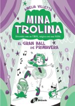 MINA TROLINA 2 EL GRAN BALL DE PRIMAVERA