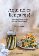 AQUI NO ES LLENÇA RES!