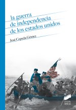 La guerra de independencia de los estados unidos