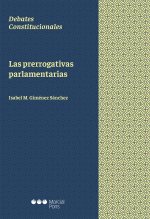 LAS PRERROGATIVAS PARLAMENTARIAS
