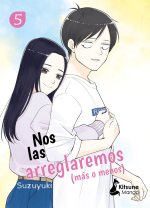 Nos las arreglaremos (más o menos) 5