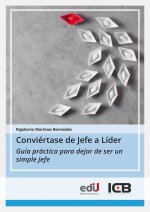 CONVIÉRTASE DE JEFE A LÍDER