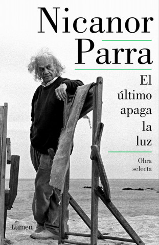 EL ULTIMO APAGA LA LUZ (NICANOR PARRA)(Książka)