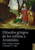 FILOSOFOS GRIEGOS: DE LOS SOFISTAS A ARISTOTELES