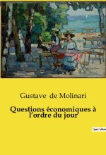 QUESTIONS ECONOMIQUES A ORDRE DU JOUR