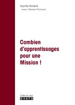 CLEMENT PICHAUD – COMBIEN D'APPRENTISSAGES POUR UNE MISSION !