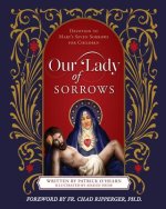 OUR LADY OF SORROWS