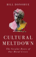 CULTURAL MELTDOWN