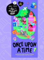ONCE UPON A TIME